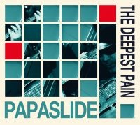 Papaslide - Deepest Pain in the group CD / Pop-Rock at Bengans Skivbutik AB (1187219)