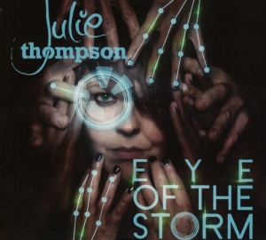 Julie Thompson - Eye Of The Storm in the group CD / Dance-Techno at Bengans Skivbutik AB (1188838)