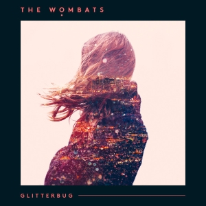 The Wombats - Glitterbug in the group OTHER / MK Test 4 at Bengans Skivbutik AB (1190570)