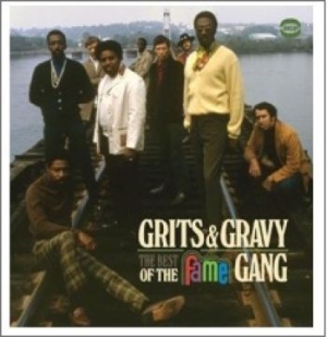 Fame Gang - Grits & Gravy: The Best Of The Fame in the group CD at Bengans Skivbutik AB (1246523)