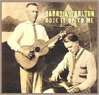 Darby And Tarlton - Ooze It Up To Me in the group CD / Pop-Rock at Bengans Skivbutik AB (1266493)