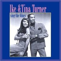 Turner Ike And Tina - Sing The Blues in the group CD / Pop-Rock at Bengans Skivbutik AB (1266494)