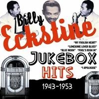 Eckstine Billy - Jukebox Hits 1943-1953 in the group CD / Pop-Rock at Bengans Skivbutik AB (1266496)