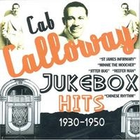 Calloway Cab - Jukebox Hits 1930-1950 in the group CD / Pop-Rock at Bengans Skivbutik AB (1266502)