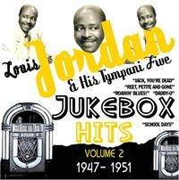 Jordan Louis And His Tympani Five - Jukebox Hits Vol 2 1947-1951 in the group OUR PICKS / Christmas gift tip CD at Bengans Skivbutik AB (1266523)