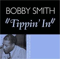 Smith Bobby - Tippin' In in the group CD / Pop-Rock at Bengans Skivbutik AB (1266532)