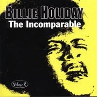 Holiday Billie - Incomparable Volume 2 in the group CD / Pop-Rock at Bengans Skivbutik AB (1266657)