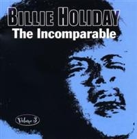 Holiday Billie - Incomparable Volume 3 in the group CD / Pop-Rock at Bengans Skivbutik AB (1266658)