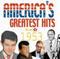 Various Artists - America's Greatest Hits 1953 in the group OUR PICKS / Christmas gift tip CD at Bengans Skivbutik AB (1266716)