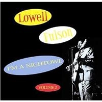 Fulson Lowell - I'm A Night Owl Vol 2 in the group CD / Pop-Rock at Bengans Skivbutik AB (1266753)