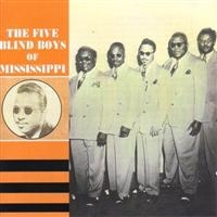 Five Blind Boys Of Mississippi - 1947-54 in the group CD / Pop-Rock at Bengans Skivbutik AB (1266787)