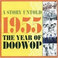 Various Artists - A Story Untold- 1955 The Year Of Do in the group CD / Pop-Rock at Bengans Skivbutik AB (1266797)