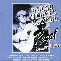 Mctell Blind Willie - Regal Country Blues in the group CD / Pop-Rock at Bengans Skivbutik AB (1266863)