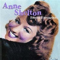 Shelton Anne - Forces Favourite in the group CD / Pop-Rock at Bengans Skivbutik AB (1266929)