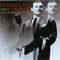 Laine Frankie - Sings I Believe And Other Great Hit in the group CD / Pop-Rock at Bengans Skivbutik AB (1266998)