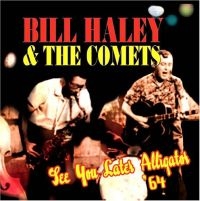 Haley Bill - See You Later, Aligator in the group CD / Pop-Rock at Bengans Skivbutik AB (1267037)