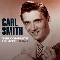 Smith Carl - Complete Us Hits 1951-62 in the group CD / Country at Bengans Skivbutik AB (1271823)