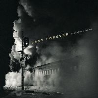 Last Forever - Trainfare Home in the group CD / Pop-Rock at Bengans Skivbutik AB (1275628)