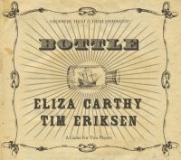 Carthy Eliza & Tim Eriksen - Bottle in the group CD / Elektroniskt,World Music at Bengans Skivbutik AB (1288645)