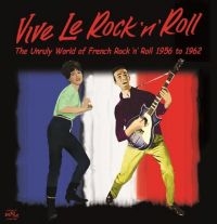 Various Artists - Vive Le Rock 'N' Roll - The Unruly in the group CD / Pop-Rock at Bengans Skivbutik AB (1288711)