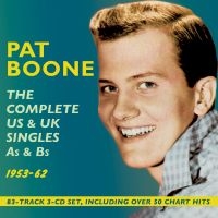 Boone Pat - Complete Us & Uk Singles As & Bs 19 in the group CD / Pop-Rock at Bengans Skivbutik AB (1296562)