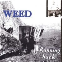 Weed - Running Back in the group VINYL / Pop-Rock at Bengans Skivbutik AB (1310094)