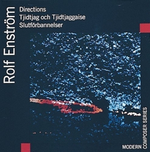 Enström Rolf - Directions Slutförbannelser in the group OUR PICKS / Christmas gift tip CD at Bengans Skivbutik AB (1312402)