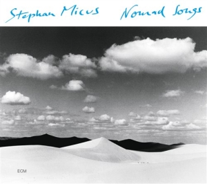 Stephan Micus - Nomad Songs in the group CD / Jazz at Bengans Skivbutik AB (1313549)