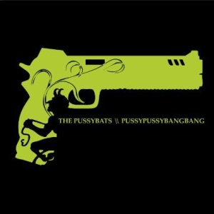 Pussybats - Pussypussybangbang in the group CD / Rock at Bengans Skivbutik AB (1333899)