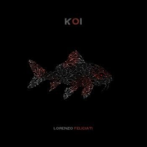 Feliciati Lorenzo - Koi (180 G) in the group VINYL / Rock at Bengans Skivbutik AB (1334859)