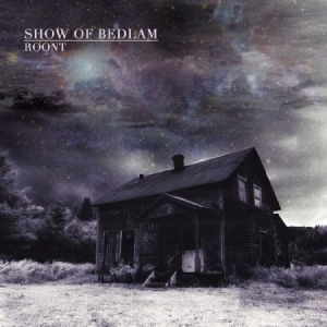 Show Of Bedlam - Roont in the group CD / Hårdrock/ Heavy metal at Bengans Skivbutik AB (1335128)