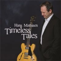 Mathisen Hans - Timeless Tales in the group CD / Jazz at Bengans Skivbutik AB (1387105)