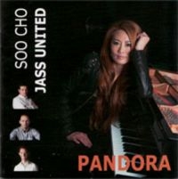 Cho Soo Jass United - Pandora in the group CD / Jazz at Bengans Skivbutik AB (1387118)