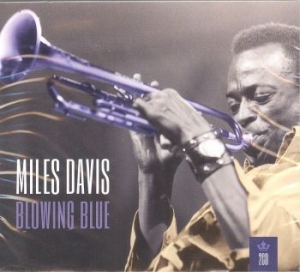 Miles Davis - My Kind Of Music: Blowing Blue in the group CD / Pop at Bengans Skivbutik AB (1475847)
