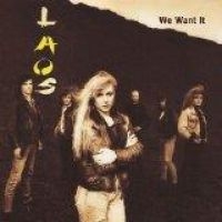 LAOS - WE WANT IT in the group CD / Hårdrock at Bengans Skivbutik AB (1512355)