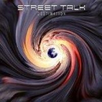 STREET TALK - DESTINATION in the group OUR PICKS / Christmas gift tip CD at Bengans Skivbutik AB (1512366)