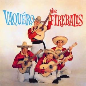 Fireballs - Vaquero in the group CD / Pop-Rock at Bengans Skivbutik AB (1521227)