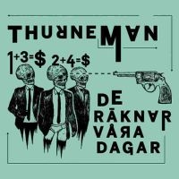 Thurneman - De Räknar Våra Dagar Cd in the group OTHER / -Start Jan R2 at Bengans Skivbutik AB (1525513)