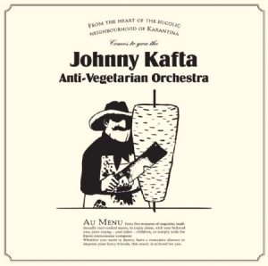 Johnny Kafta Anti-Vegetarian Orches - Johnny Kafta Anti-Vegetarian Orches in the group VINYL / Rock at Bengans Skivbutik AB (1525646)