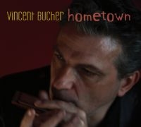 Bucher Vincent - Hometown in the group CD / Blues,Jazz at Bengans Skivbutik AB (1532051)