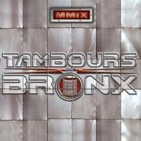 Les Tambours Du Bronx - Mmix in the group CD at Bengans Skivbutik AB (1532913)