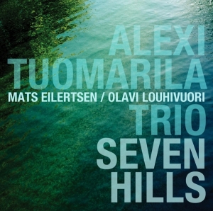 Alexi -Trio- Tuomarila - Seven Hills in the group CD / Jazz at Bengans Skivbutik AB (1532963)