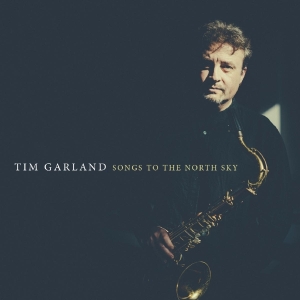 Tim Garland - Songs To The Sky in the group CD / Jazz at Bengans Skivbutik AB (1532968)