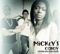 Mickey's Candy - Unprotected Funk in the group CD / RnB-Soul at Bengans Skivbutik AB (1533022)