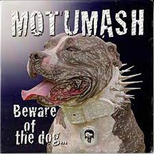 Motumash - Beware of the dog in the group CD / Hårdrock/ Heavy metal at Bengans Skivbutik AB (1536962)