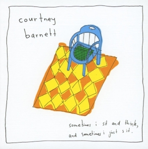 Courtney Barnett - Sometimes I Sit And Think, And Sometimes I Just Sit in the group CD / Pop-Rock at Bengans Skivbutik AB (1545852)