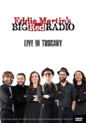 Eddie Martin's Big Red Radio - Live In Tuscany in the group OTHER / Music-DVD & Bluray at Bengans Skivbutik AB (1551854)