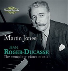 Roger-Ducasse Jean - Complete Piano Music in the group OUR PICKS / Christmas gift tip CD at Bengans Skivbutik AB (1554792)