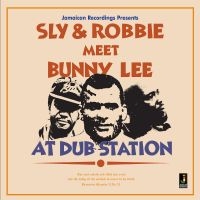 Sly And Robbie Meet Bunny Lee - At Dub Station in the group CD / Reggae at Bengans Skivbutik AB (1555398)