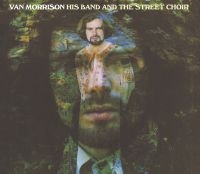 VAN MORRISON - HIS BAND AND THE STREET CHOIR in the group OUR PICKS /  Christmas gift tip Vinyl at Bengans Skivbutik AB (1560549)